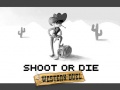 Lalao Shoot or Die Western duel