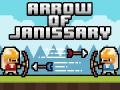 Lalao Arrow of Janissary
