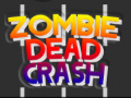 Lalao Zombie Dead Crash