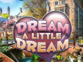 Lalao Dream a Little Dream