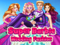 Lalao Super Barbie Wedding Fashion