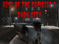 Lalao Rise of the Zombies 2 Dark City