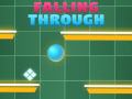 Lalao Falling Trough