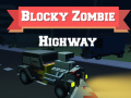 Lalao Blocky Zombie Highway