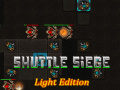 Lalao Shuttle Siege Light Edition