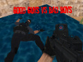 Lalao Good Guys vs Bad Boys