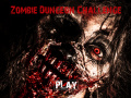 Lalao Zombie Dungeon Challenge  