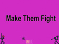 Lalao Make Them Fight