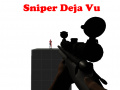 Lalao Sniper Deja Vu