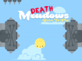 Lalao Death Meadows: Born to Fly