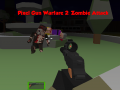 Lalao Pixel Gun Warfare 2: Zombie Attack