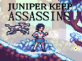 Lalao Juniper Keep Assassins