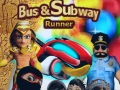 Lalao Bus & Subway Runner