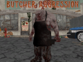 Lalao Butcher Aggression