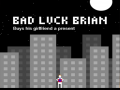 Lalao Bad Luck Brian