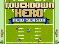 Lalao Touchdown Hero New Season