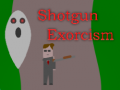 Lalao Shotgun Exorcism