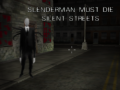 Lalao Slenderman Must Die: Silent Streets