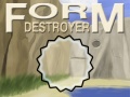 Lalao Form Destroyer