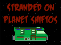 Lalao Bitmen: Stranded on Planet Shiftos
