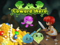 Lalao Coward Hero