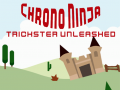 Lalao Chrono Ninja: Trickster Unleashed