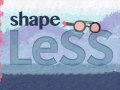 Lalao Shape LESS