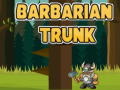 Lalao Barbarian Trunk