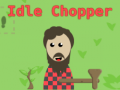 Lalao Idle Chopper