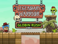 Lalao Legendary Warrior: Globin Rush