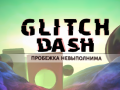 Lalao Glitch Dash