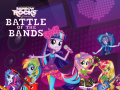 Lalao Equestria Girls: Battle of the Bands