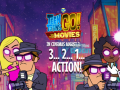 Lalao Teen Titans Go to the Movies in cinemas August 3 2 1 Action