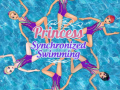 Lalao Princess Synchronized Swimming