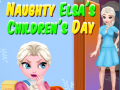 Lalao Naughty Elsa’s Children’s Day