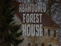 Lalao Abandoned Forest House