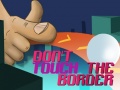 Lalao Do Not Touch The Border