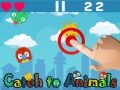 Lalao Catch To Animals