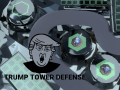 Lalao Trump Tower Defense