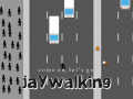 Lalao Come on, Let's Go Jaywalking