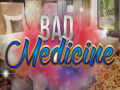 Lalao Bad Medicine