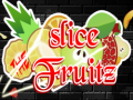 Lalao Slice the Fruitz