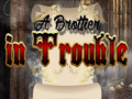 Lalao A Brother in Trouble