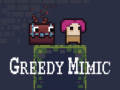 Lalao Greedy Mimic