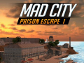 Lalao Mad City Prison Escape I