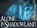 Lalao Alone in Shadowland
