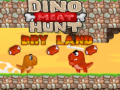 Lalao Dino Meat Hunt Dry Land