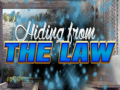 Lalao Hiding from the Law