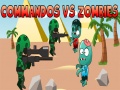 Lalao Commandos vs Zombies