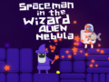 Lalao Spaceman in the Wizard Alien Nebula